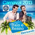 Italo & Renno Eletrizando